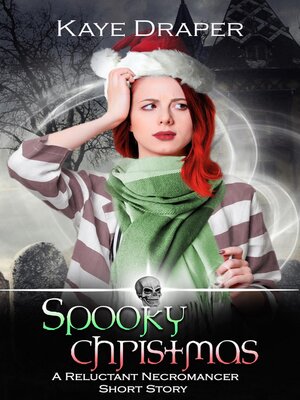 cover image of Spooky Christmas: Reluctant Necromancer, #7